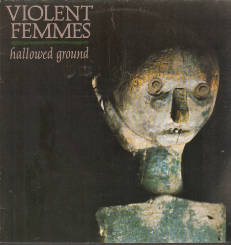 Violent femmes hallowed - femmes-lp-,
